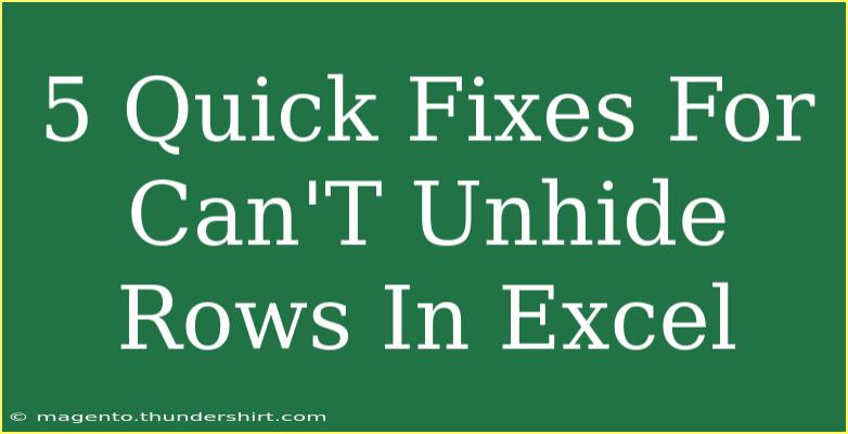 5 Quick Fixes For Can'T Unhide Rows In Excel