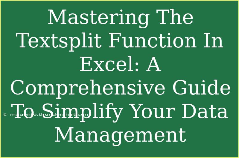 Mastering The Textsplit Function In Excel: A Comprehensive Guide To Simplify Your Data Management