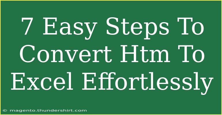 7 Easy Steps To Convert Htm To Excel Effortlessly