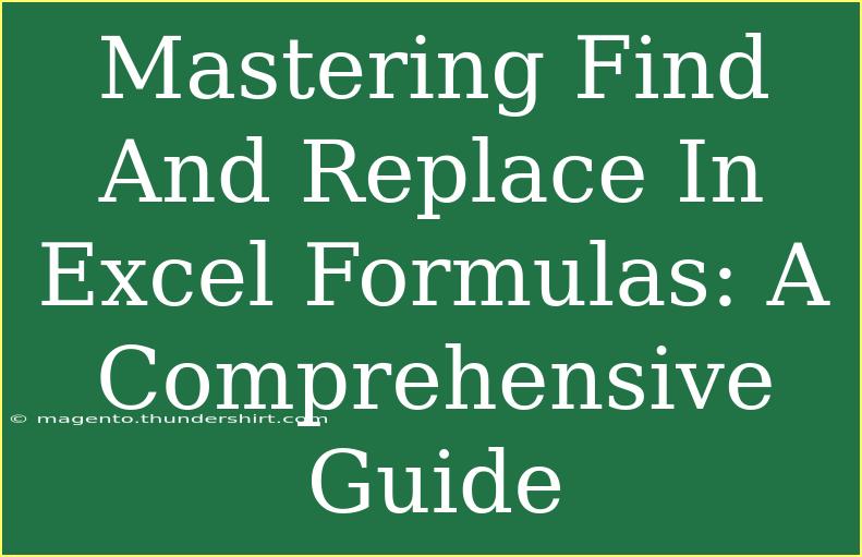 Mastering Find And Replace In Excel Formulas: A Comprehensive Guide