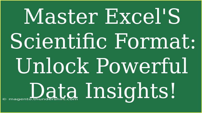 Master Excel'S Scientific Format: Unlock Powerful Data Insights!