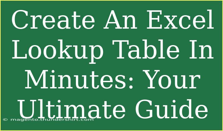 Create An Excel Lookup Table In Minutes: Your Ultimate Guide