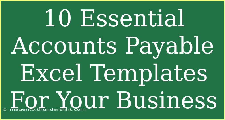 10 Essential Accounts Payable Excel Templates For Your Business