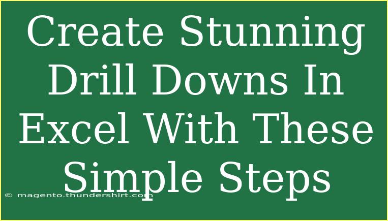 Create Stunning Drill Downs In Excel With These Simple Steps