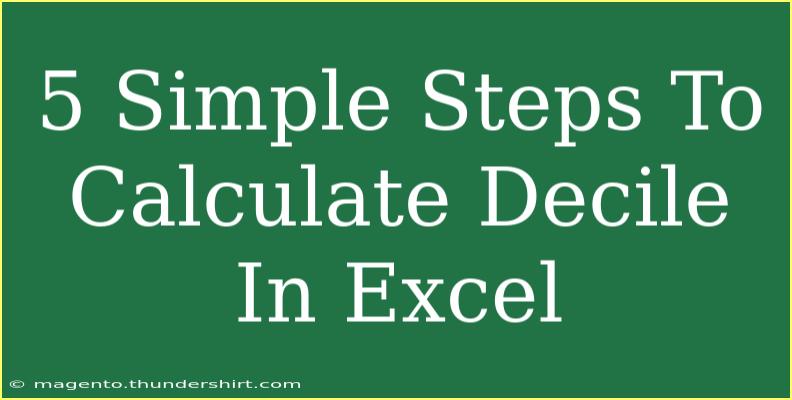 5 Simple Steps To Calculate Decile In Excel