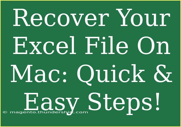 Recover Your Excel File On Mac: Quick & Easy Steps!