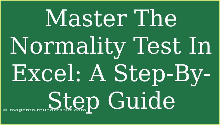 Master The Normality Test In Excel: A Step-By-Step Guide