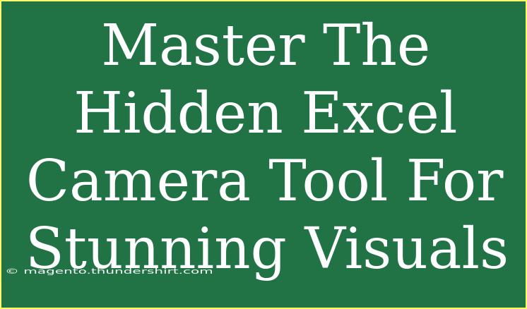 Master The Hidden Excel Camera Tool For Stunning Visuals