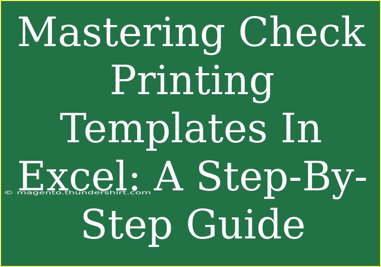 Mastering Check Printing Templates In Excel: A Step-By-Step Guide