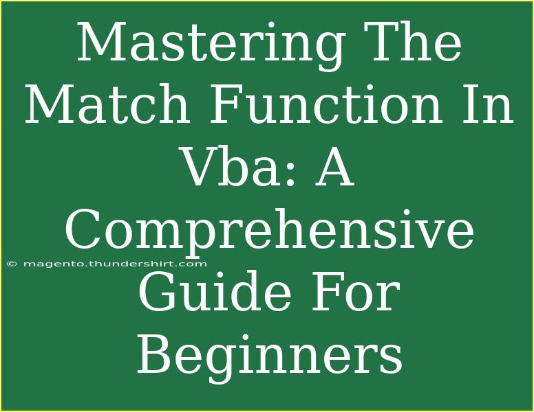 Mastering The Match Function In Vba: A Comprehensive Guide For Beginners