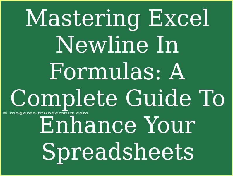 Mastering Excel Newline In Formulas: A Complete Guide To Enhance Your Spreadsheets