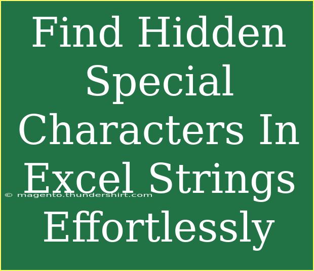 Find Hidden Special Characters In Excel Strings Effortlessly