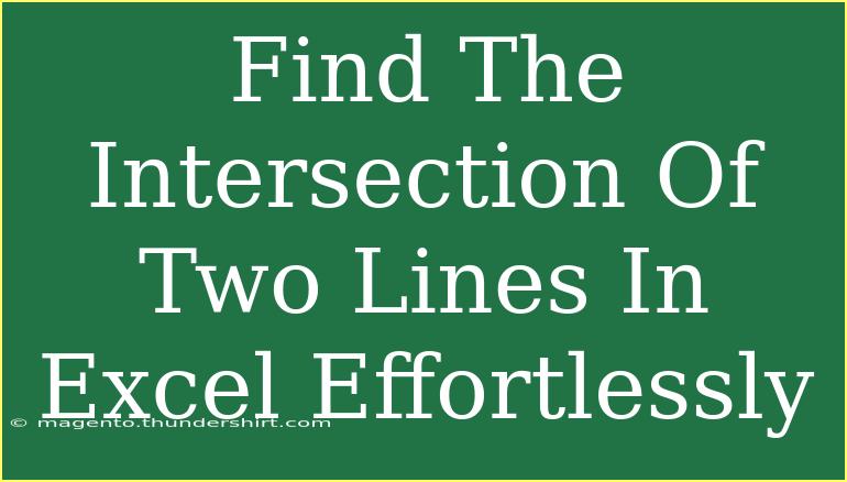 Find The Intersection Of Two Lines In Excel Effortlessly