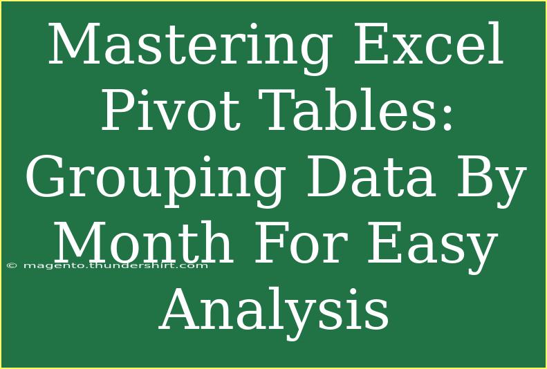 Mastering Excel Pivot Tables: Grouping Data By Month For Easy Analysis