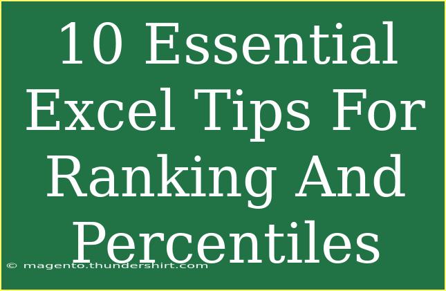 10 Essential Excel Tips For Ranking And Percentiles