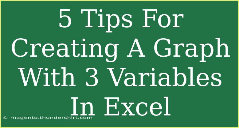 5 Tips For Creating A Graph With 3 Variables In Excel