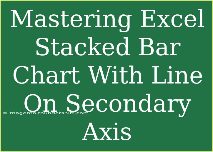 Mastering Excel Stacked Bar Chart With Line On Secondary Axis