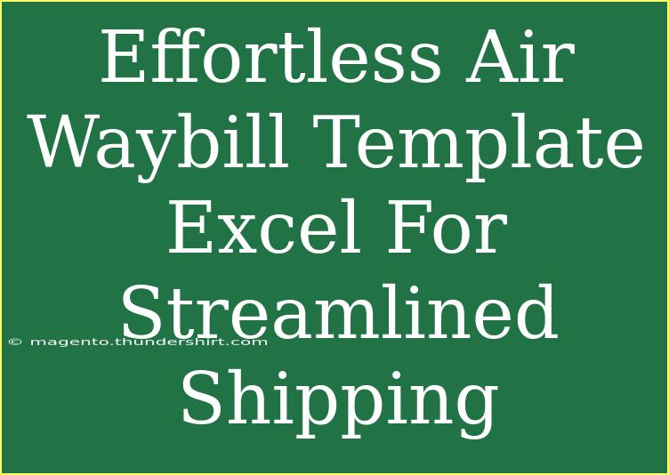 Effortless Air Waybill Template Excel For Streamlined Shipping