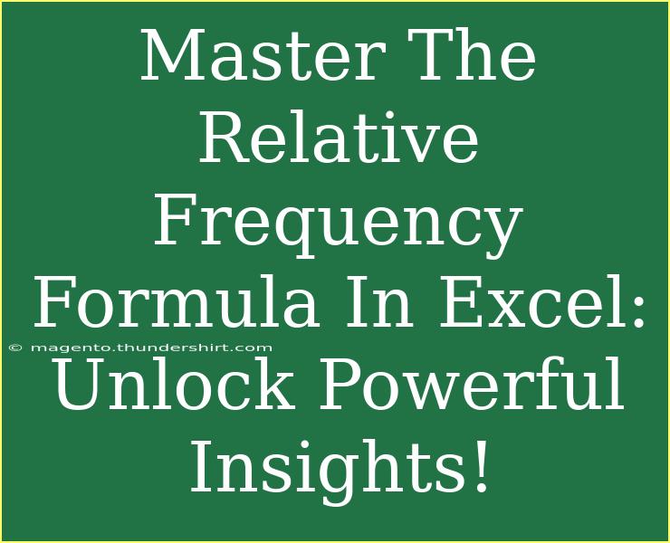 Master The Relative Frequency Formula In Excel: Unlock Powerful Insights!