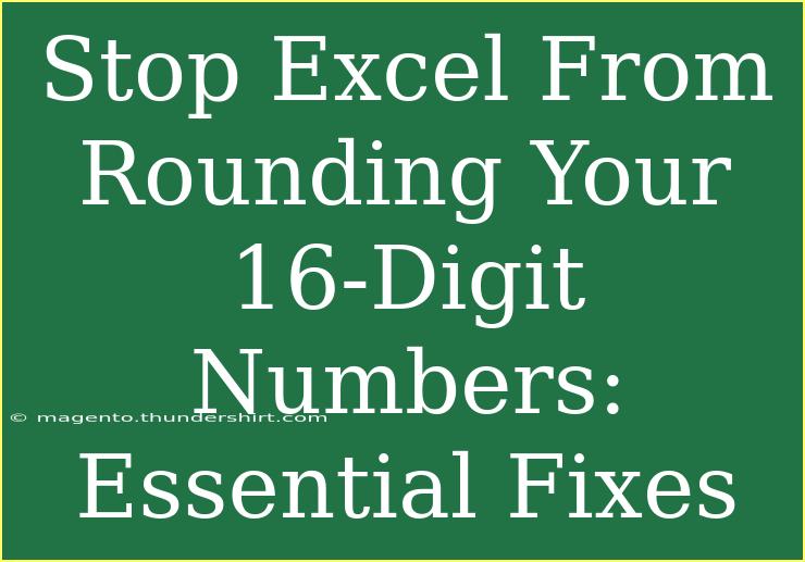 Stop Excel From Rounding Your 16-Digit Numbers: Essential Fixes