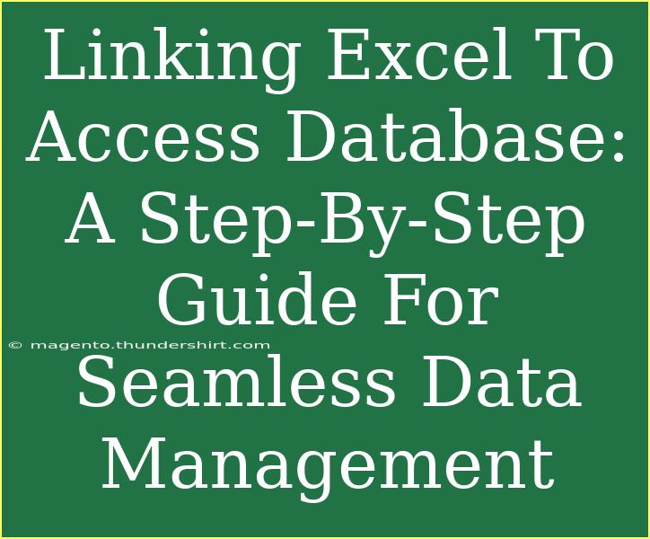 Linking Excel To Access Database: A Step-By-Step Guide For Seamless Data Management