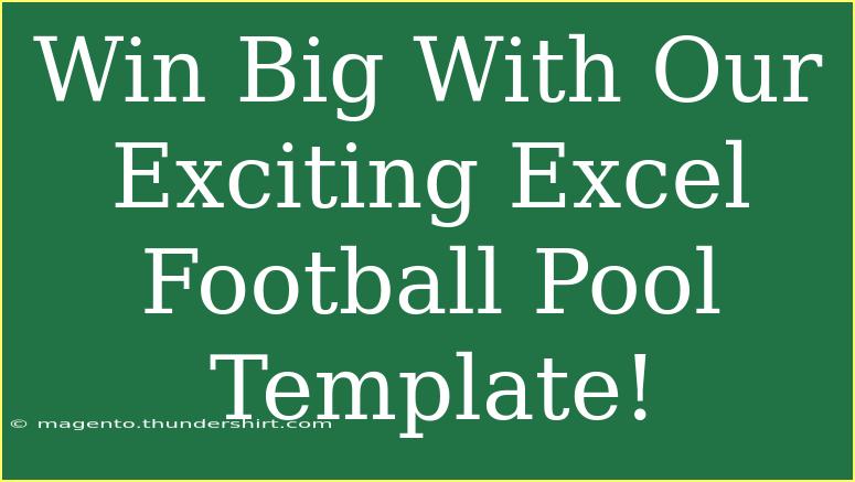 Win Big With Our Exciting Excel Football Pool Template!