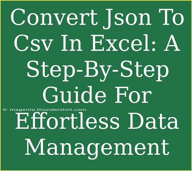 Convert Json To Csv In Excel: A Step-By-Step Guide For Effortless Data Management