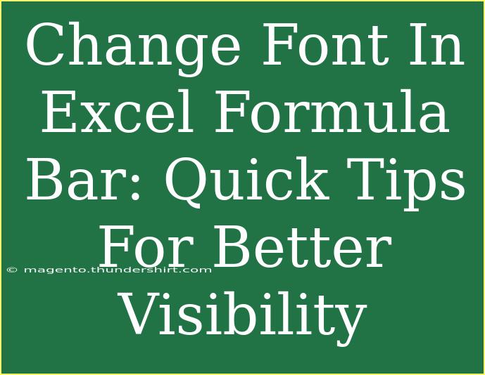 Change Font In Excel Formula Bar: Quick Tips For Better Visibility