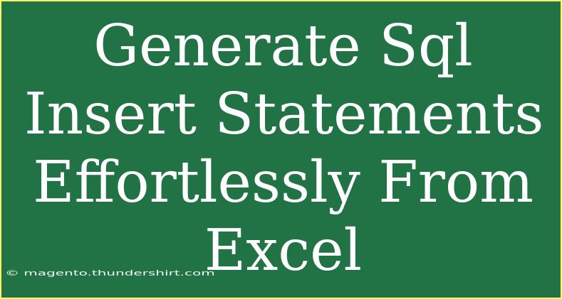 Generate Sql Insert Statements Effortlessly From Excel