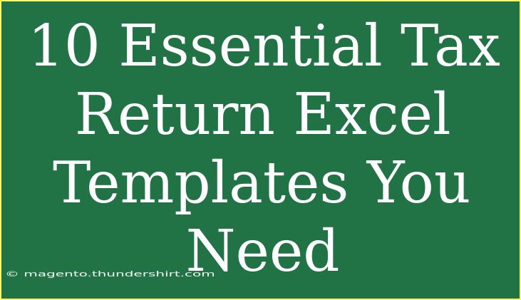 10 Essential Tax Return Excel Templates You Need