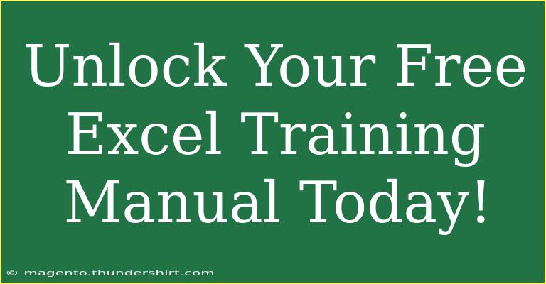 Unlock Your Free Excel Training Manual Today!