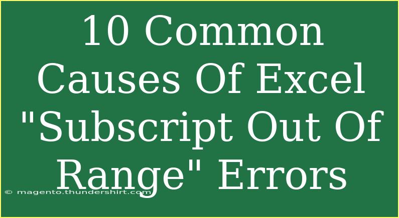 10 Common Causes Of Excel 