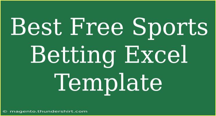 Best Free Sports Betting Excel Template