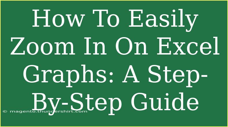 How To Easily Zoom In On Excel Graphs: A Step-By-Step Guide