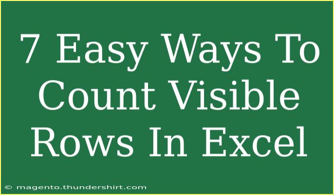 7 Easy Ways To Count Visible Rows In Excel