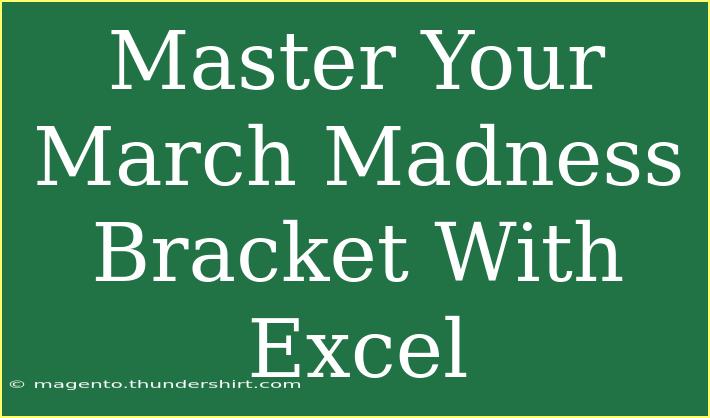 Master Your March Madness Bracket With Excel