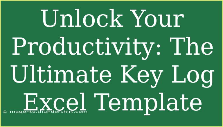 Unlock Your Productivity: The Ultimate Key Log Excel Template