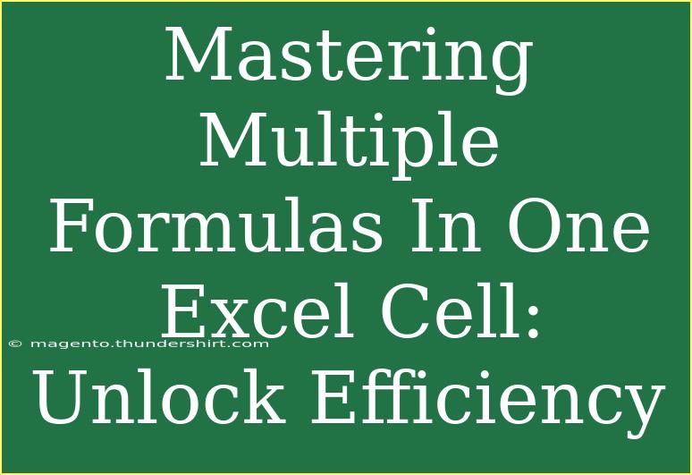 Mastering Multiple Formulas In One Excel Cell: Unlock Efficiency