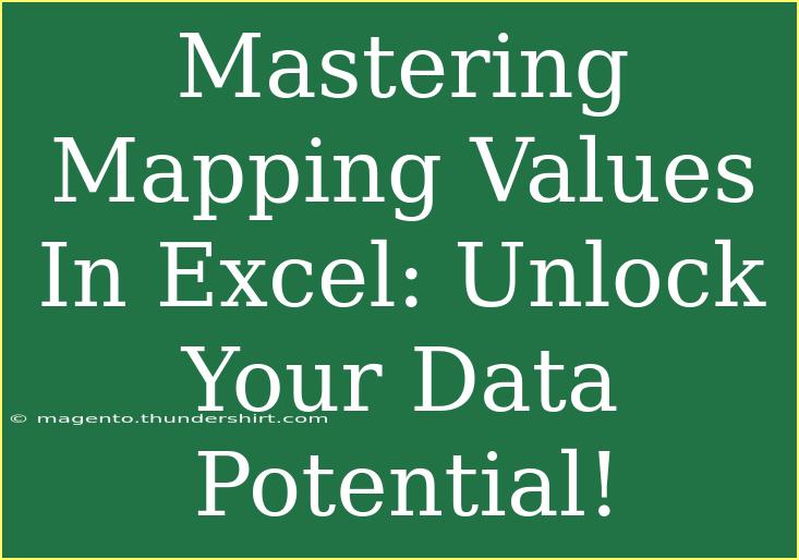 Mastering Mapping Values In Excel: Unlock Your Data Potential!