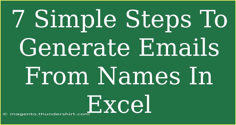 7 Simple Steps To Generate Emails From Names In Excel