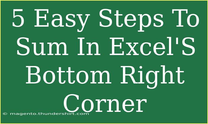 5 Easy Steps To Sum In Excel'S Bottom Right Corner