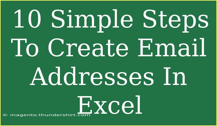 10 Simple Steps To Create Email Addresses In Excel