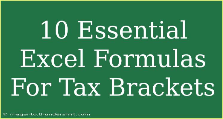 10 Essential Excel Formulas For Tax Brackets