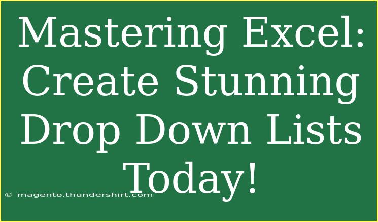 Mastering Excel: Create Stunning Drop Down Lists Today!