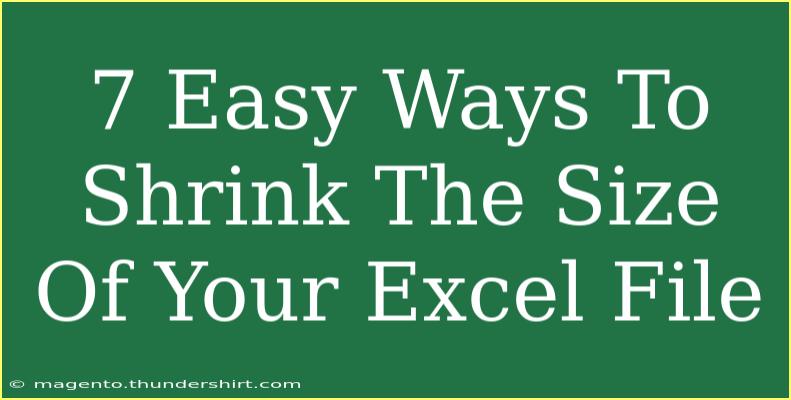 7 Easy Ways To Shrink The Size Of Your Excel File