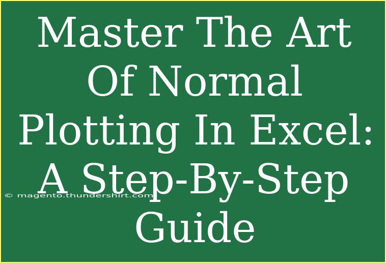 Master The Art Of Normal Plotting In Excel: A Step-By-Step Guide