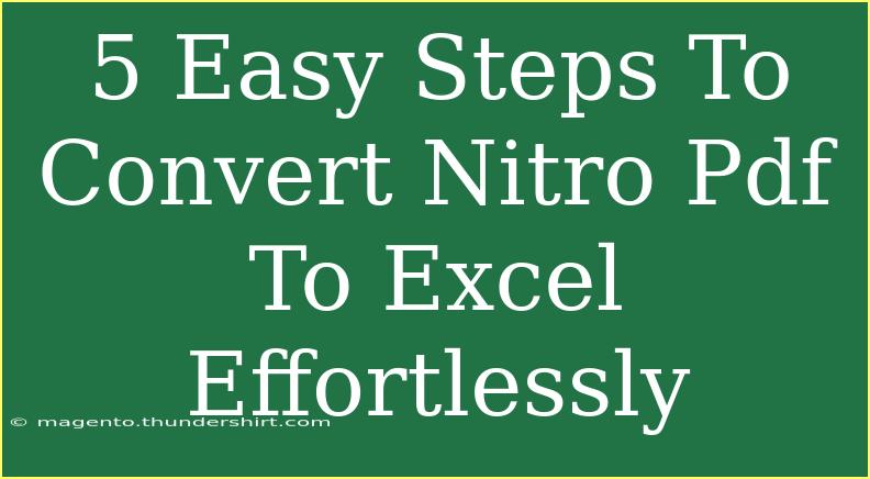 5 Easy Steps To Convert Nitro Pdf To Excel Effortlessly