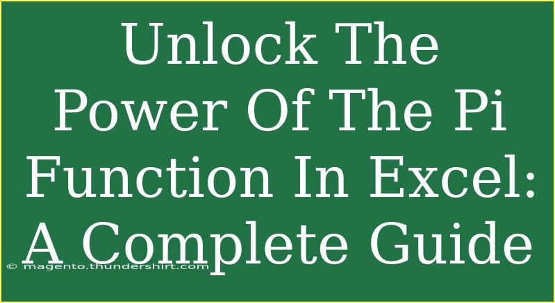 Unlock The Power Of The Pi Function In Excel: A Complete Guide