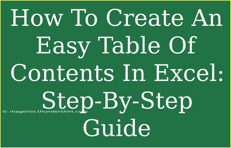 How To Create An Easy Table Of Contents In Excel: Step-By-Step Guide