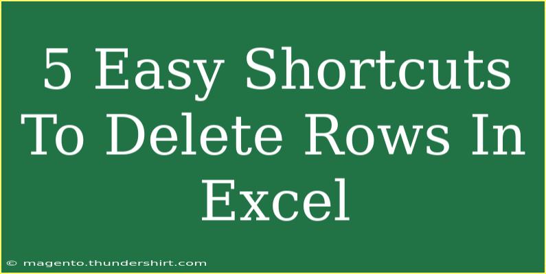 5 Easy Shortcuts To Delete Rows In Excel